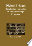 Digital bridges : developing countries in the knowledge economy /