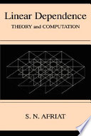 Linear dependence : theory and computation /