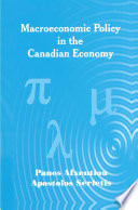 Macroeconomic Policy in the Canadian Economy /