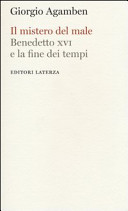 Il mistero del male : Benedetto XVI e la fine dei tempi /