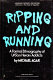 Ripping and running ; a formal ethnography of urban heroin addicts.
