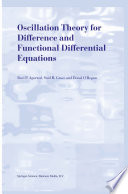Oscillation theory for difference and functional differential equations /