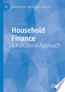 Household Finance : A Functional Approach /