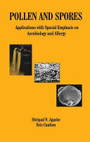 Pollen and spores : applications with special emphasis on aerobiology and allergy /