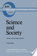 Science and Society : Studies in the Sociology of Science /