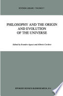 Philosophy and the Origin and Evolution of the Universe /