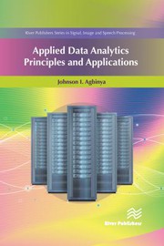 Applied data analytics : principles and applications /