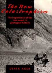 The new catastrophism : the importance of the rare event in geological history /