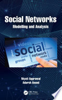 Social networks : modelling and analysis /