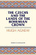The Czechs and the lands of the Bohemian crown /