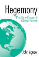 Hegemony : the new shape of global power /