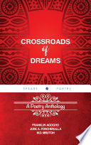 CROSSROADS OF DREAMS : a poetry anthology.
