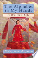 The alphabet in my hands : a writing life /