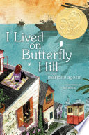 I lived on Butterfly Hill /