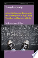 Enough already! : a socialist feminist response to the re-emergence of right wing populism and fascism in media /