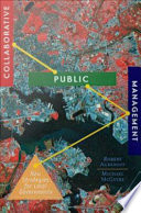 Collaborative public management: new strategies for local governments /