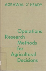 Operations research methods for agricultural decisions /
