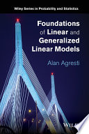 Foundations of linear and generalized linear models /