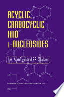 Acyclic, Carbocyclic and L-Nucleosides /