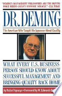 Dr. Deming : the American who taught the Japanese about quality /