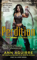 The Dred chronicles : Perdition /