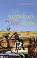 Anywhere but here : a play /