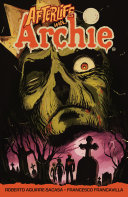 Afterlife with Archie /