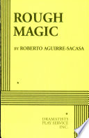 Rough magic /