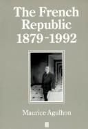 The French Republic, 1879-1992 /