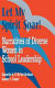 Let my spirit soar! : narratives of diverse women in school leadership /