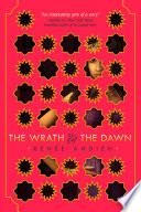 The wrath & the dawn /