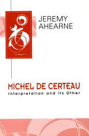 Michel de Certeau : interpretation and its other /