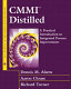 CMMI distilled : a practical introduction to integrated process improvement /