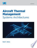 Aircraft thermal management : integrated energy systems analysis /