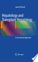 Hepatology and transplant hepatology : a case based approach /