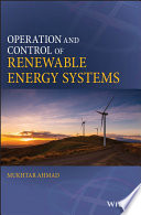 Operation and control of renewable energy systems /