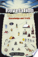 Revelation, rationality, knowledge and truth /