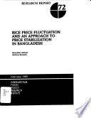 Rice price fluctuation and an approach to price stabilization in Bangladesh /