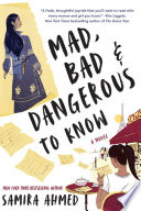 Mad, bad & dangerous to know /