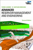 Advanced reservoir management and engineering /