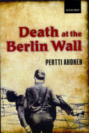 Death at the Berlin Wall /