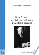 Pierre Gaxotte, un itinéraire de Candide à l'Académie française /