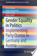 Gender Equality in Politics : Implementing Party Quotas in Germany and Austria /