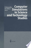 Computer Simulations in Science and Technology Studies /