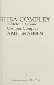 Rhea complex : a detour around the Oedipus complex /
