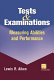 Tests and examinations : measuring abilities and peformance /