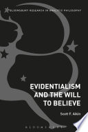 Evidentialism and the will to believe /