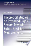 Theoretical Studies on Extended Higgs Sectors Towards Future Precision Measurements /