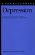 Understanding depression /