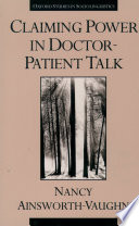 Claiming power in doctor-patient talk /
